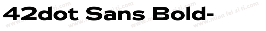 42dot Sans Bold字体转换
